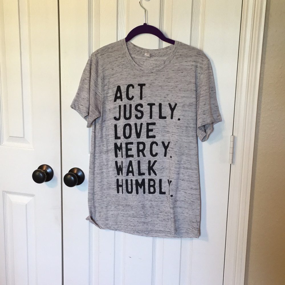 🏔“Act Justly. Love Mercy. Walk Humbly.” T-Shirt🏔